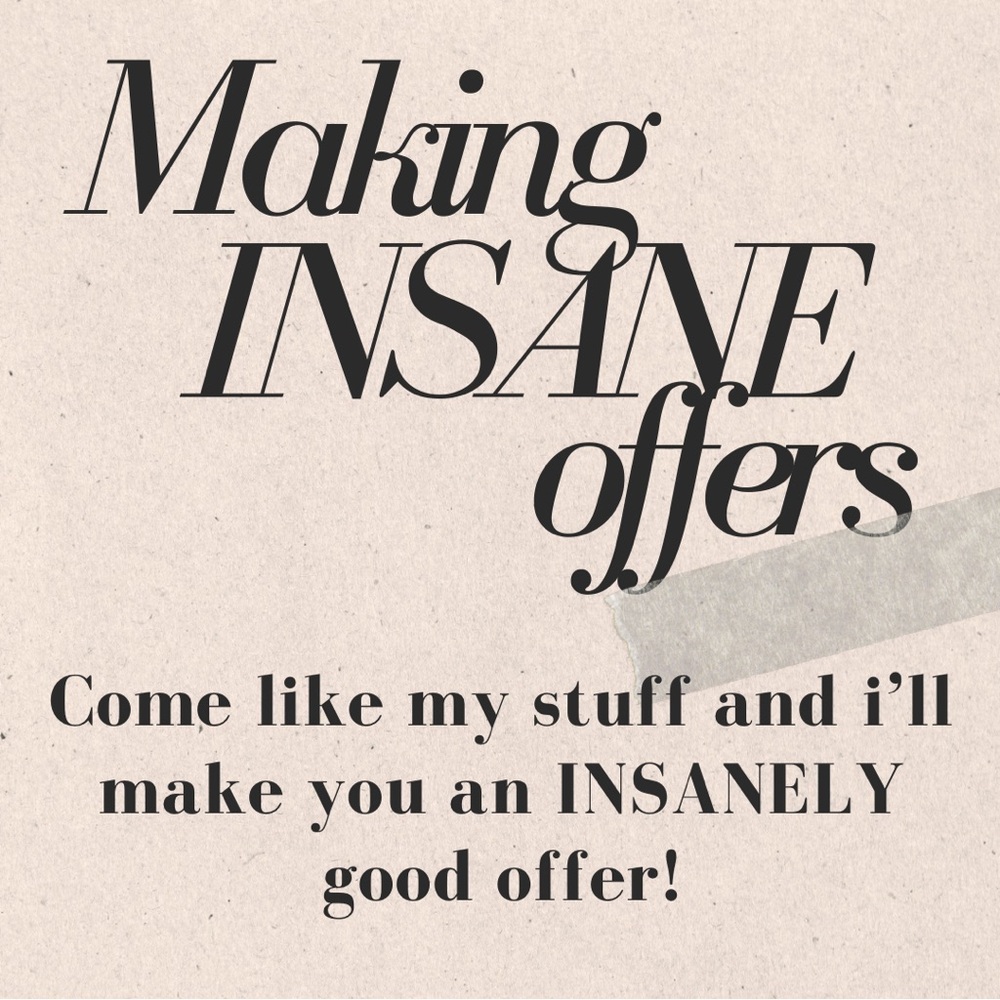 INSANE offers!
